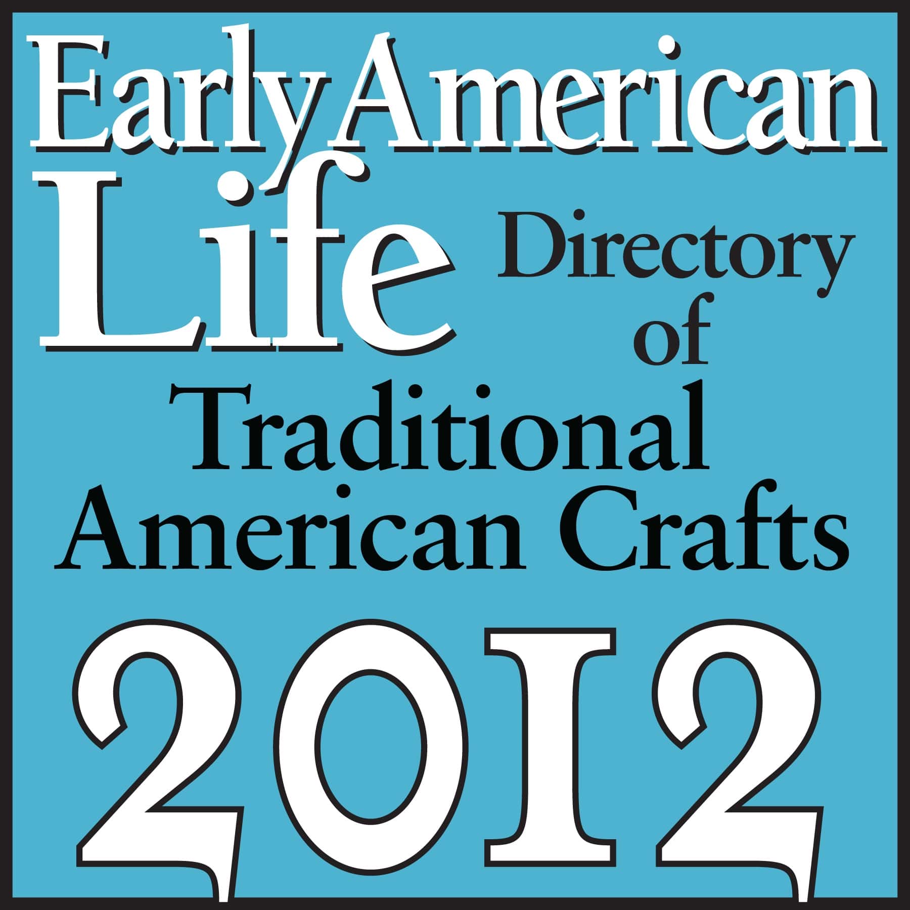 Early American Life Traditional American Crafts logo 2012